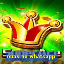 nuas no whatsapp